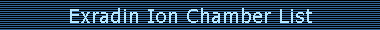Exradin Ion Chamber List